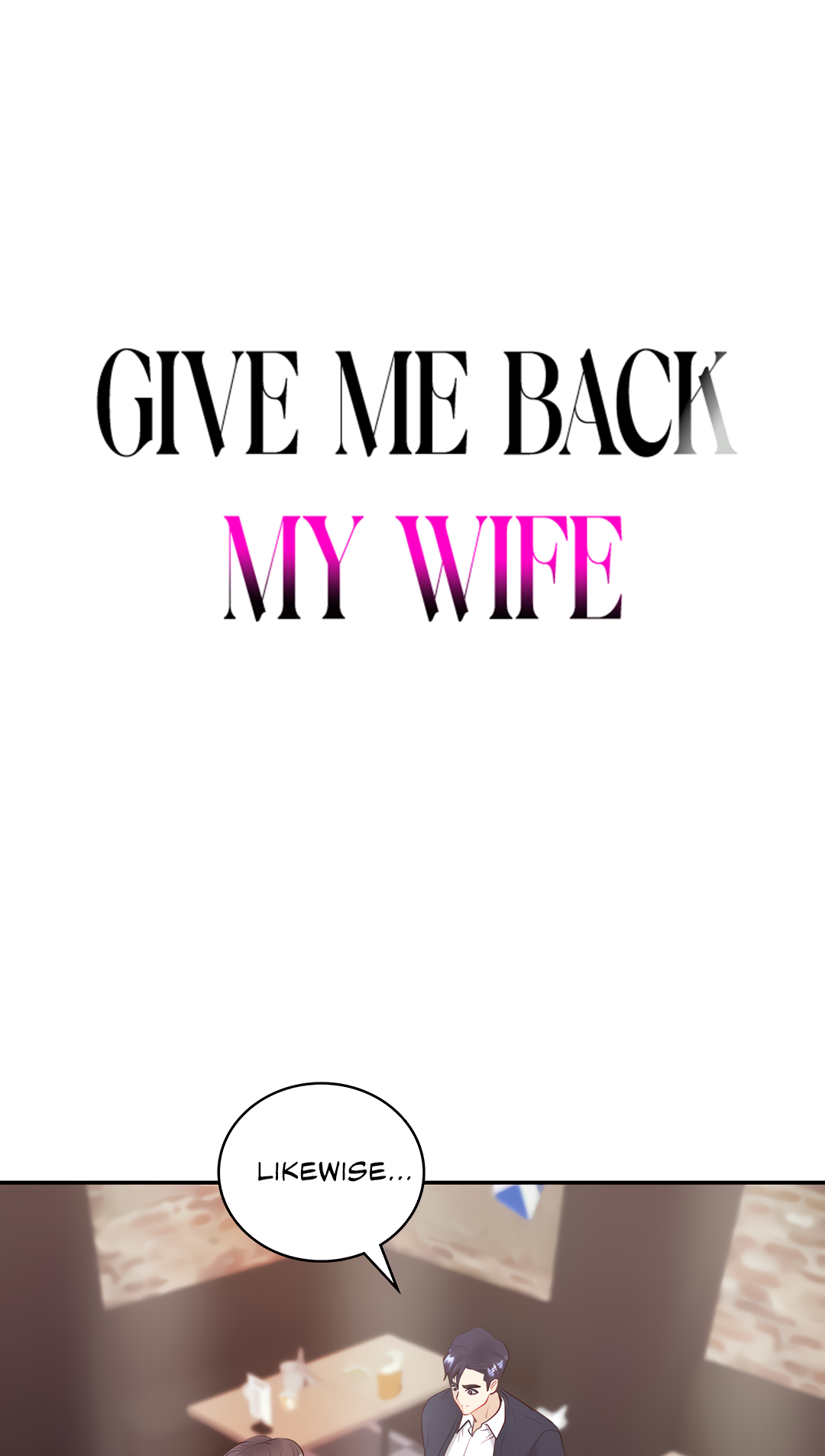 Give Me Back My Wife Chapter 14 - Page 4